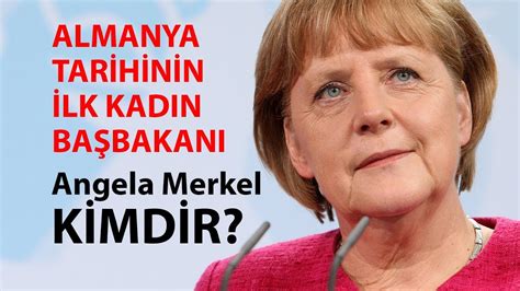 Angela Merkel: Almanya'nın İlk Kadın Başbakanı